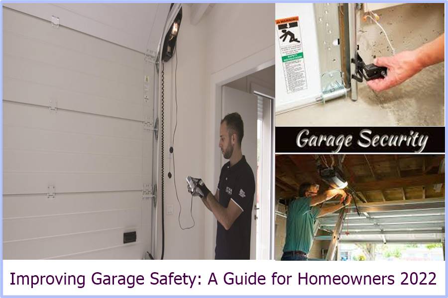 Improving Garage Safety: A Guide for Homeowners 2022