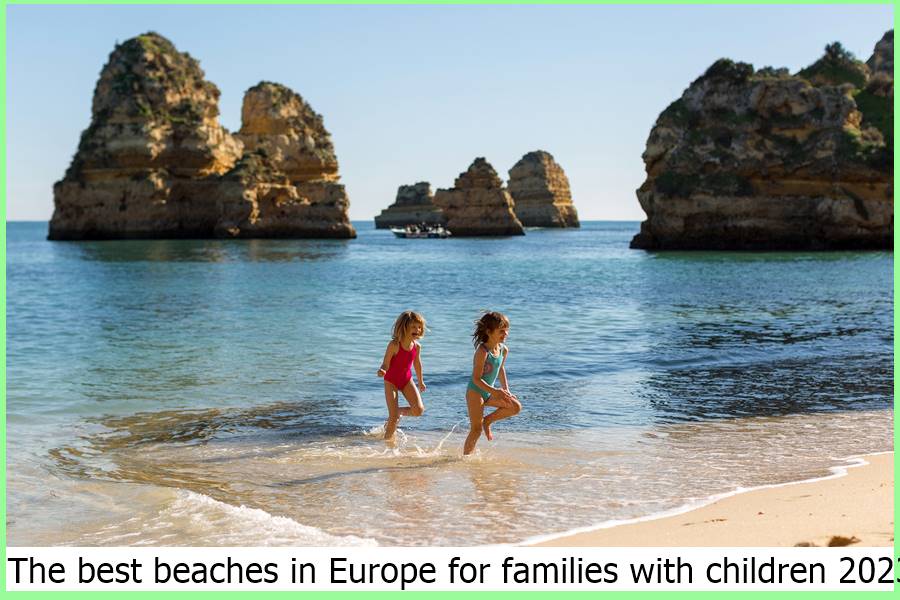 The best beaches in Europe for families with children 2023