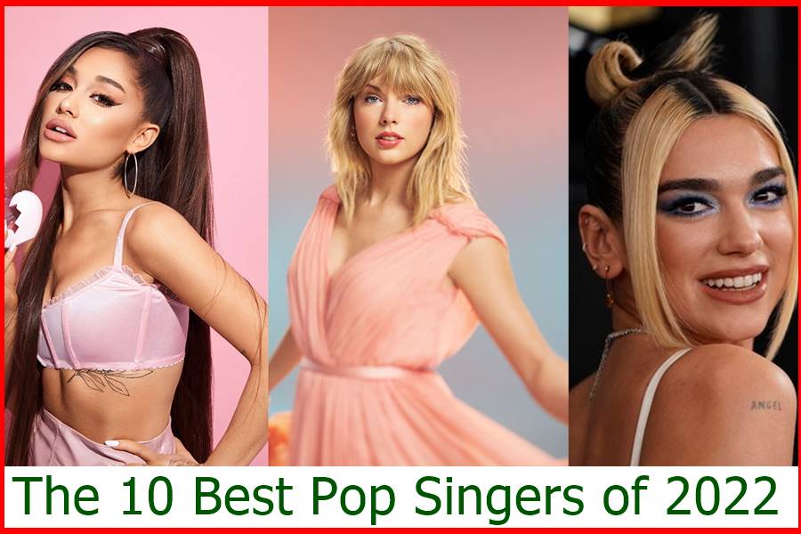 The 10 Best Pop Singers of 2022