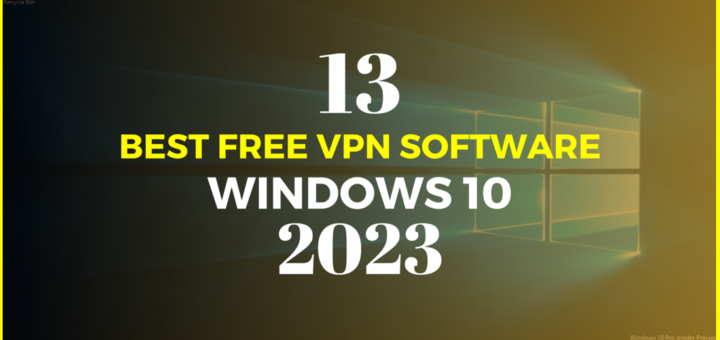 FREE VPN FOR WINDOWS: BEST SERVICES OF 2023