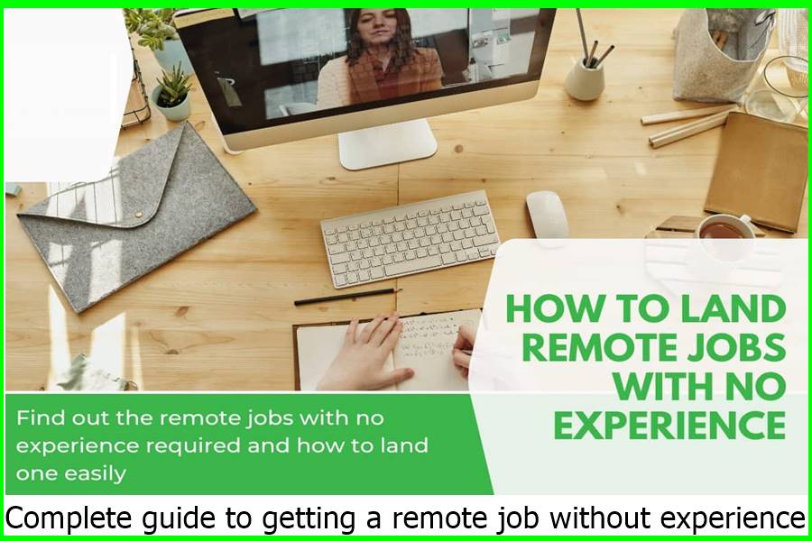 Complete guide to getting a remote job without experience