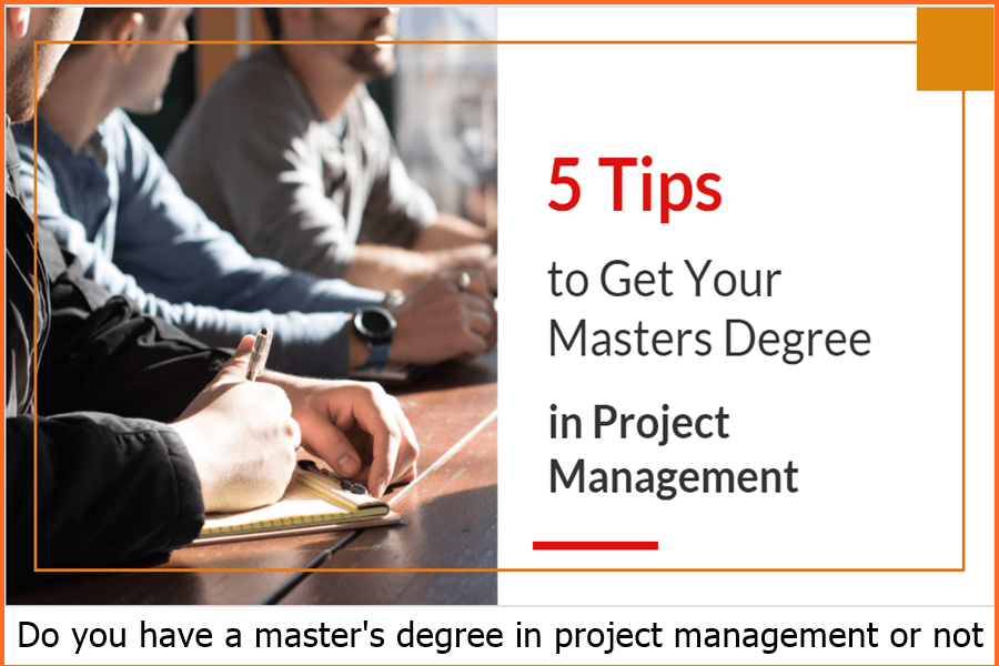 Do you have a master's degree in project management or not