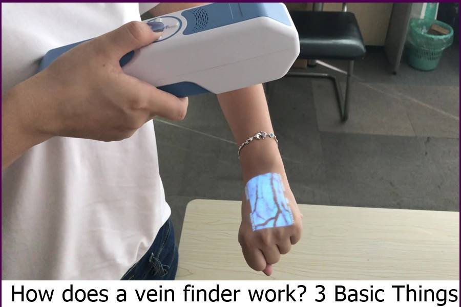 How does a vein finder work? 3 Basic Things