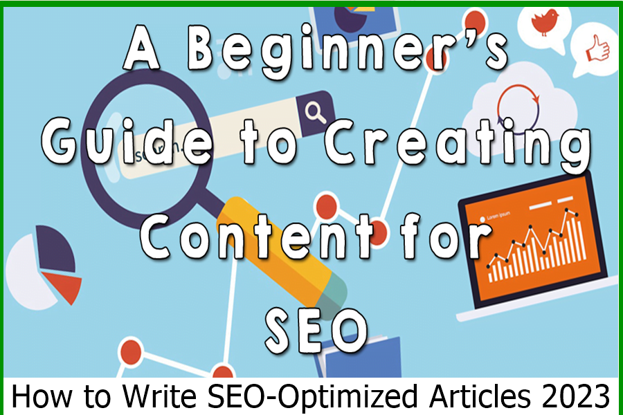 How to Write SEO-Optimized Articles 2023