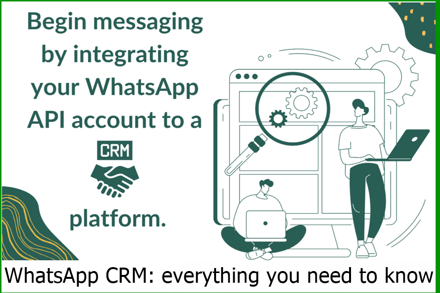 WhatsApp CRM: everything you need to know