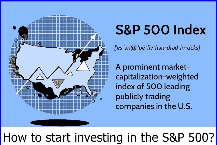 How to start investing in the S&P 500?