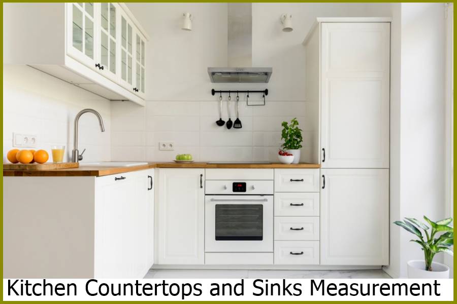 Kitchen Countertops and Sinks Measurement