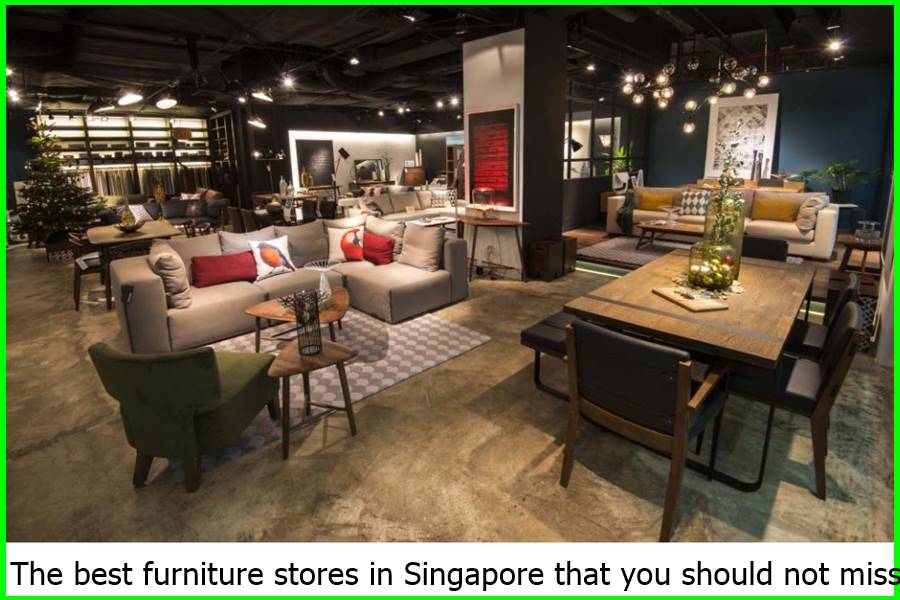 The best furniture stores in Singapore that you should not miss