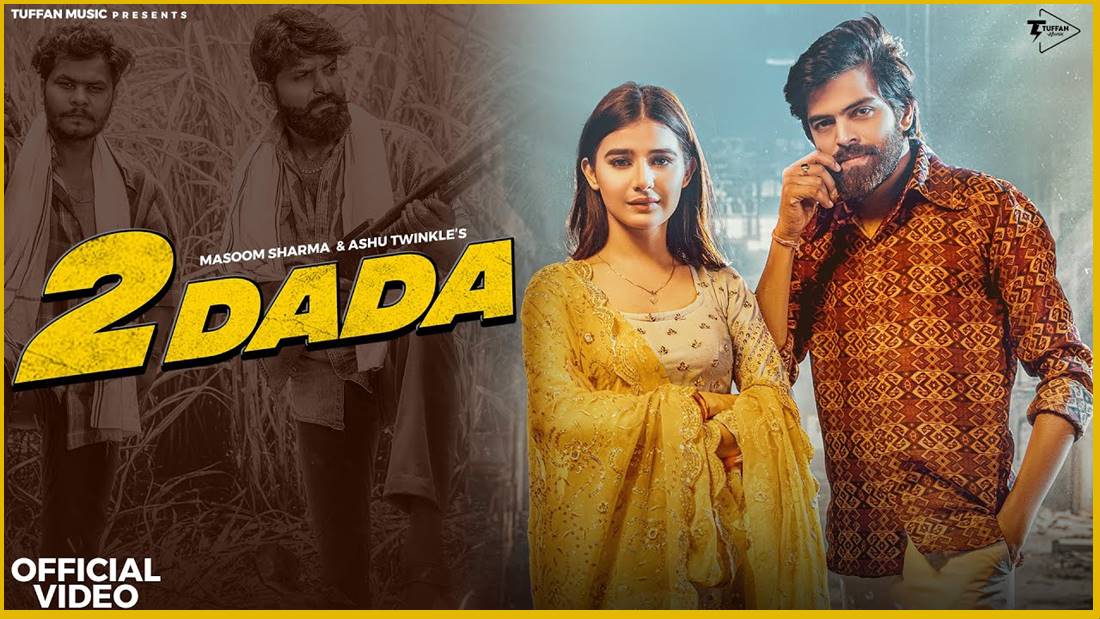 2 Dada Song Lyrics : Masoom Sharma