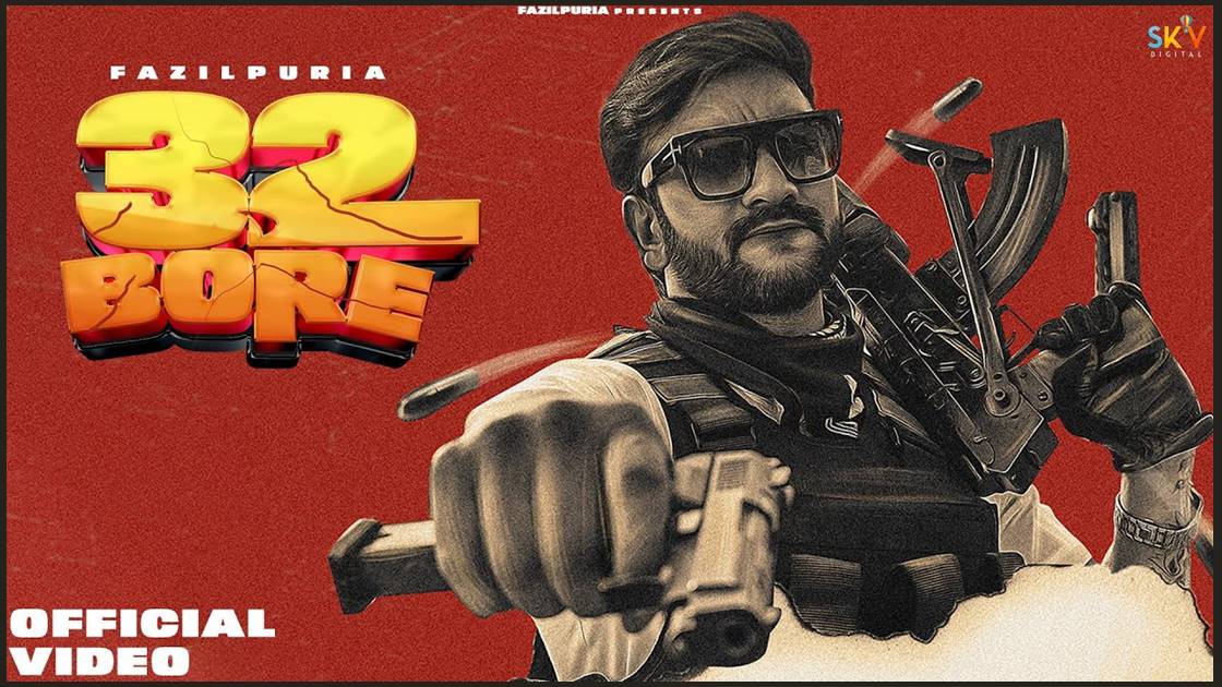 32 bore song lyrics - Fazilpuria