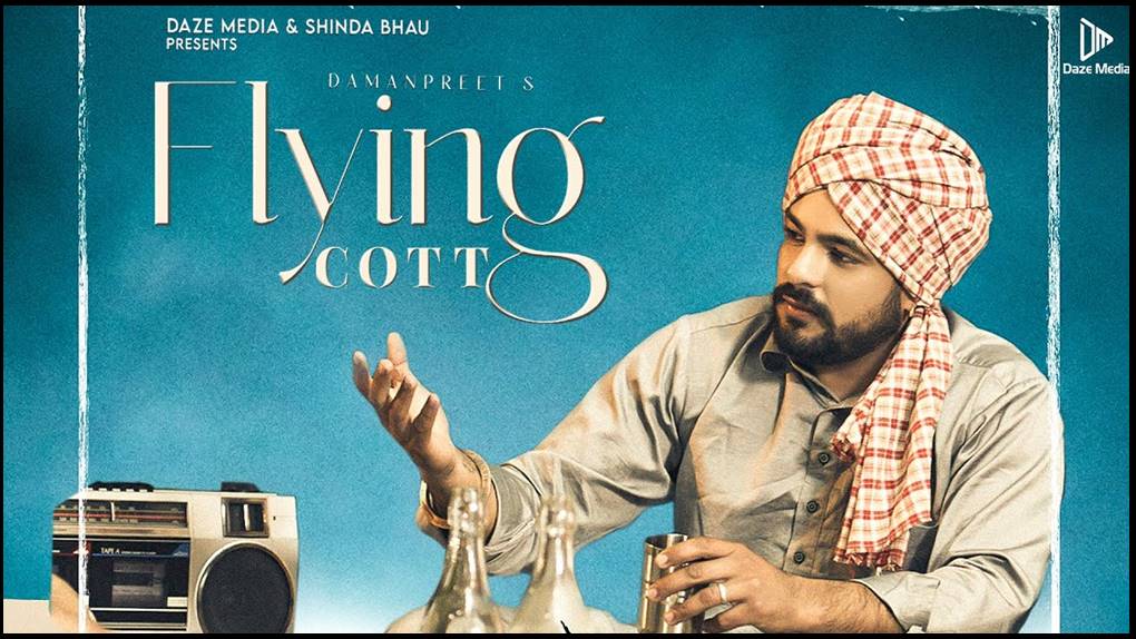 Flying Cott song lyrics : Damanpreet