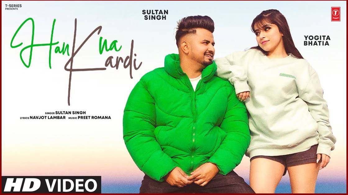 Han Na Kardi Lyrics : Sultan Singh