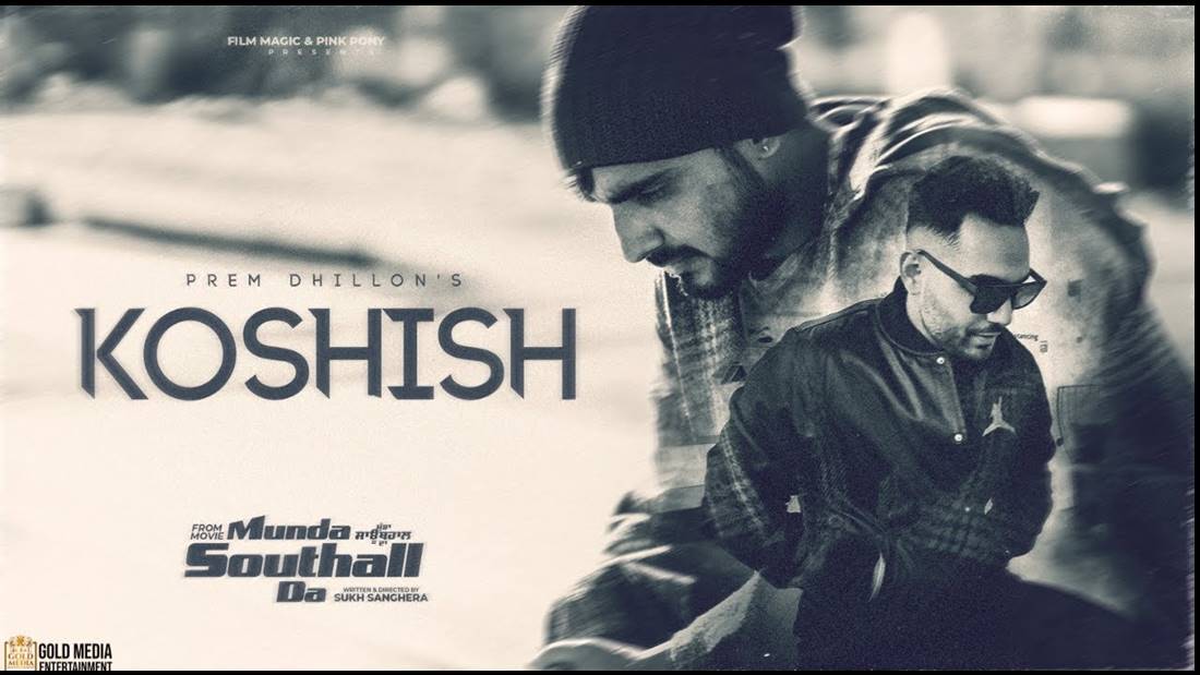 Koshish song Lyrics - Prem Dhillon