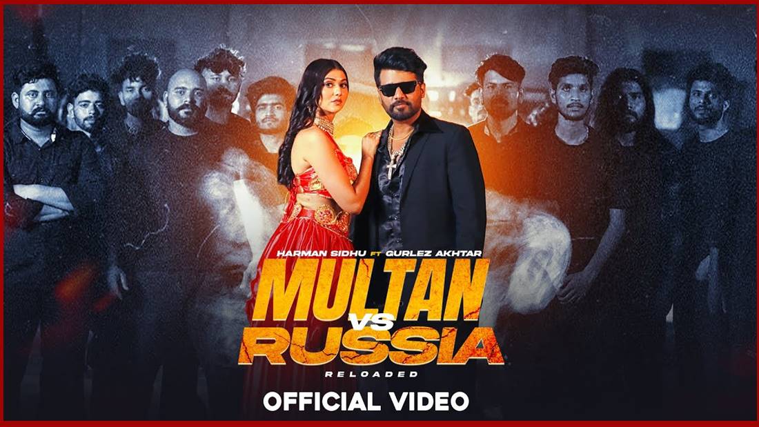 Multan Vs Russia song lyrics by Harman Sidhu