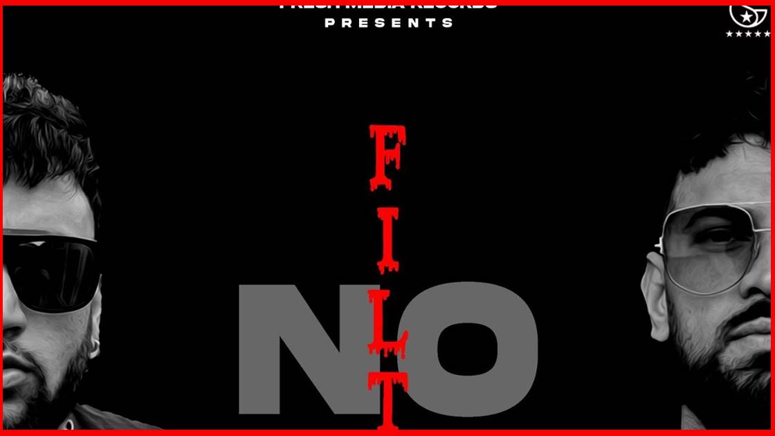 No Filter Lyrics – Jind Dhillon ft Garry Sandhu