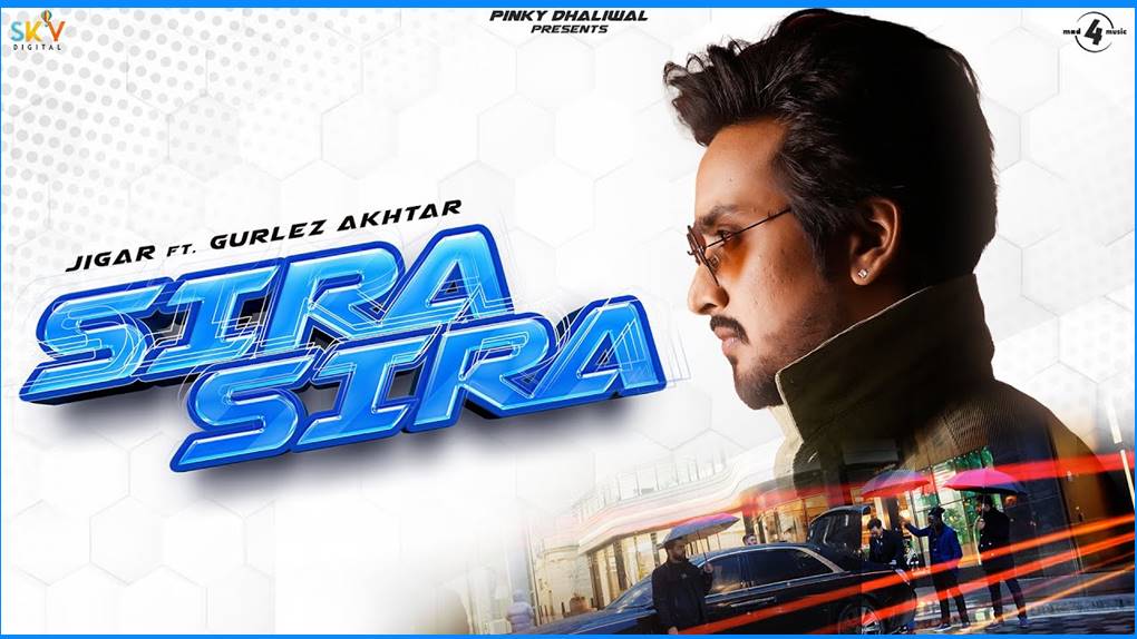 Sira Sira Lyrics - Jigar