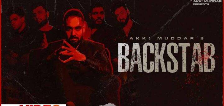 Backstab song lyrics - Akki muddar
