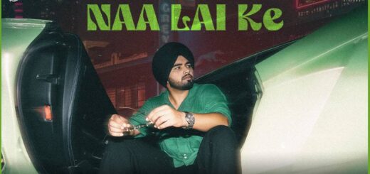 Naa Lai Ke song lyrics - Sunny Randhawa