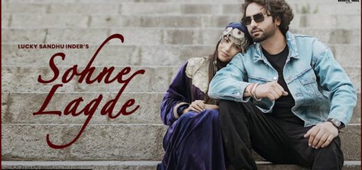 Sohne Lagde song lyrics - Lucky Sandhu Inder