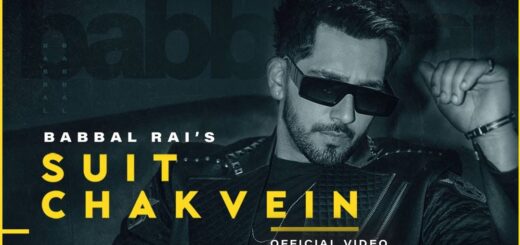 Suit Chakvein song lyrics - Babbal Rai